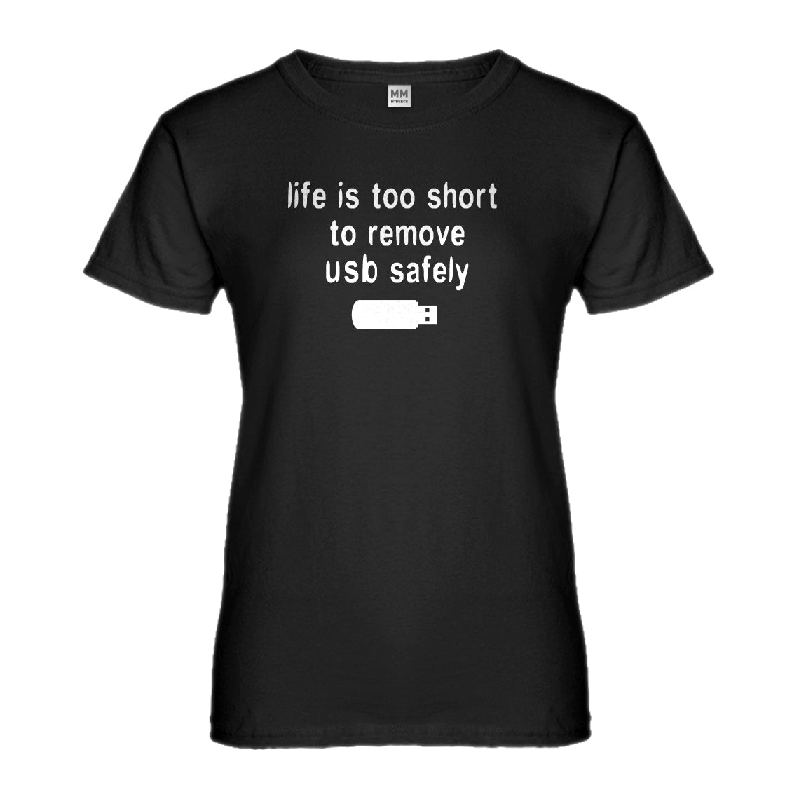 Womens Remove USB Safely Ladies' T-shirt