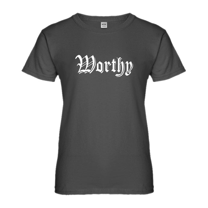 Womens Worthy Ladies' T-shirt