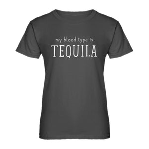 Womens My Blood Type is Tequila Ladies' T-shirt