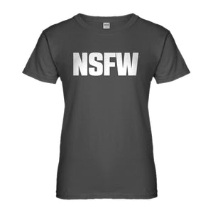 Womens Not Safe for Work Ladies' T-shirt