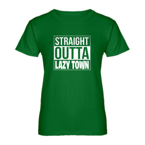 Womens Straight Outta Lazy Town Ladies' T-shirt