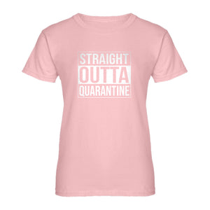 Womens Straight Outta Quarantine Ladies' T-shirt