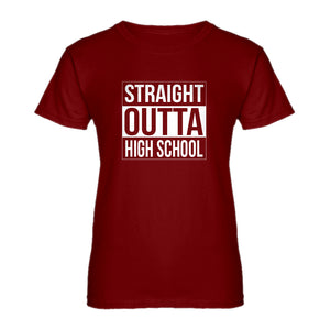 Womens Straight Outta High School Ladies' T-shirt