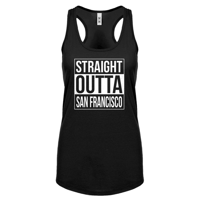 Straight Outta San Francisco Womens Racerback Tank Top