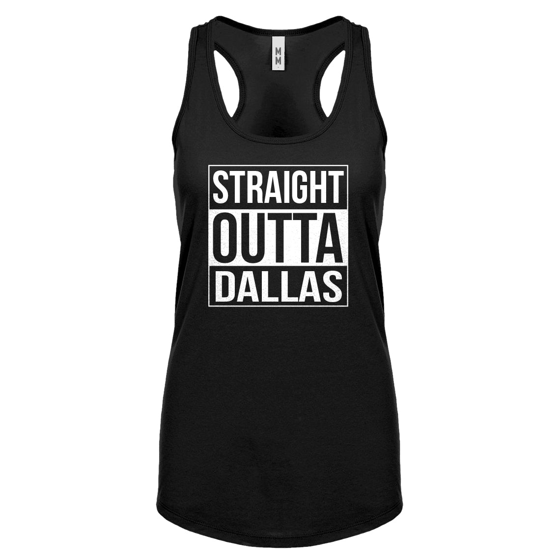 Straight Outta Dallas Womens Racerback Tank Top