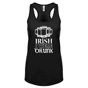 Racerback Irish I Were Drunk Womens Tank Top