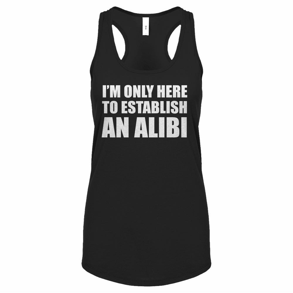 Here to Establish and Alibi Womens Racerback Tank Top