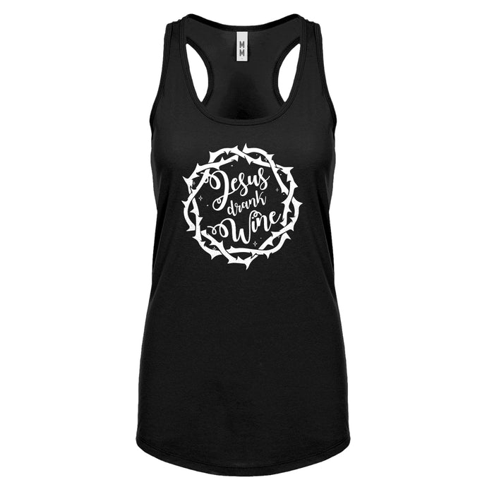 Racerback Jesus Drank Wine Womens Tank Top