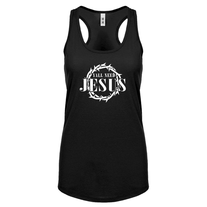 Racerback Yall Need Jesus Womens Tank Top