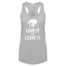 Love it or Leave it! Womens Racerback Tank Top