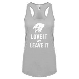 Love it or Leave it! Womens Racerback Tank Top