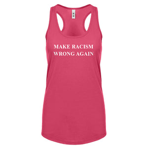 Make Racism Wrong Again Womens Racerback Tank Top