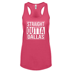 Straight Outta Dallas Womens Racerback Tank Top