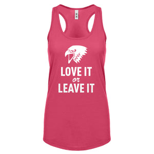 Love it or Leave it! Womens Racerback Tank Top