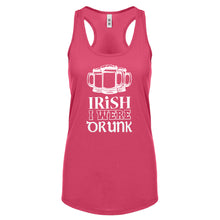 Racerback Irish I Were Drunk Womens Tank Top