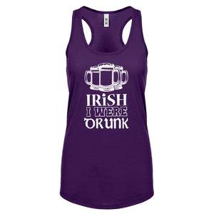 Racerback Irish I Were Drunk Womens Tank Top