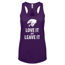 Love it or Leave it! Womens Racerback Tank Top