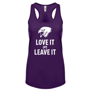 Love it or Leave it! Womens Racerback Tank Top