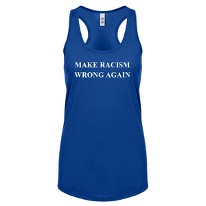 Make Racism Wrong Again Womens Racerback Tank Top