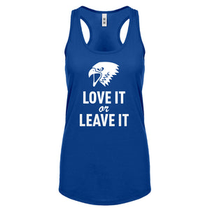 Love it or Leave it! Womens Racerback Tank Top