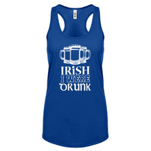 Racerback Irish I Were Drunk Womens Tank Top