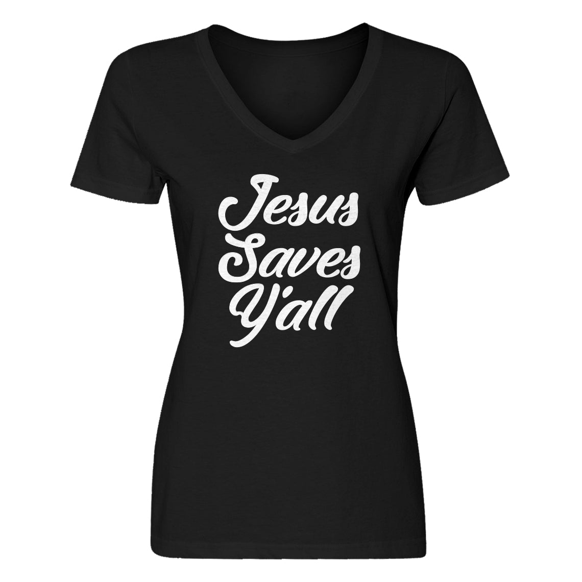 Womens Jesus Saves Yall V-Neck T-shirt