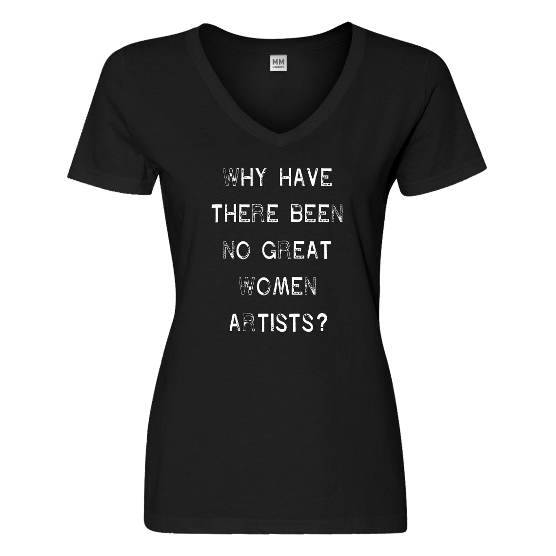 Womens No Great Women Artists Vneck T-shirt – Indica Plateau