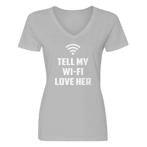 Womens Tell My WI-FI Love Her V-Neck T-shirt