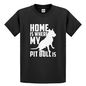 Youth Home is Where my Pit Bull is Kids T-shirt