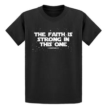 Youth The Faith is Strong in This One Kids T-shirt