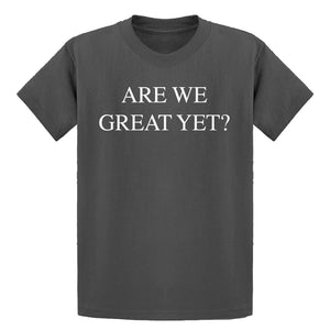 Youth Are We Great Yet? Kids T-shirt