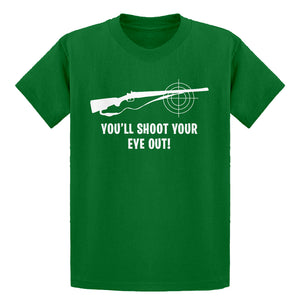 Youth You'll Shoot Your Eye Out Kids T-shirt