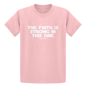 Youth The Faith is Strong in This One Kids T-shirt