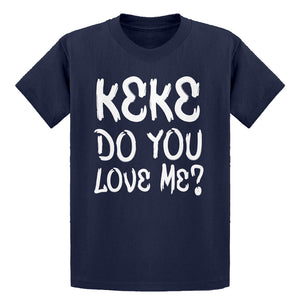 Youth Keke Do you Love me? Kids T-shirt