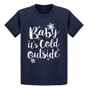 Youth Baby its Cold Outside Kids T-shirt