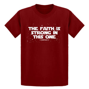 Youth The Faith is Strong in This One Kids T-shirt