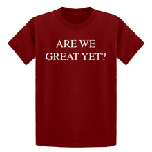 Youth Are We Great Yet? Kids T-shirt